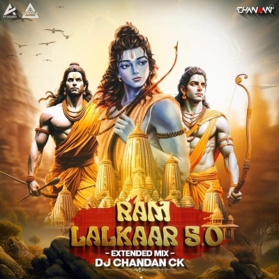 Ram Lalkaar 5.0 (Extended Mix) Dj Chandan Ck 2024